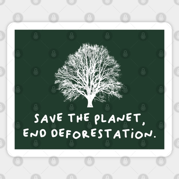 Save The Planet - End Deforestation Sticker by Football from the Left